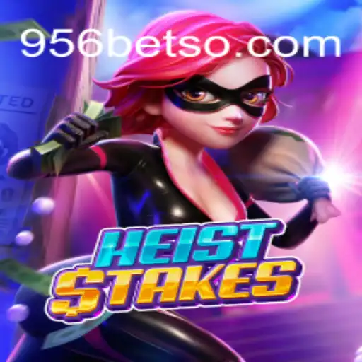 Explorando o Mundo do Jogo HeistStakes com 956bet